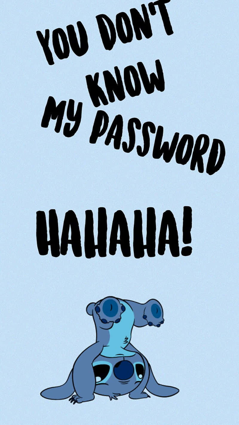 A Cartoon Character With The Words You Don't Know My Password Haha Wallpaper