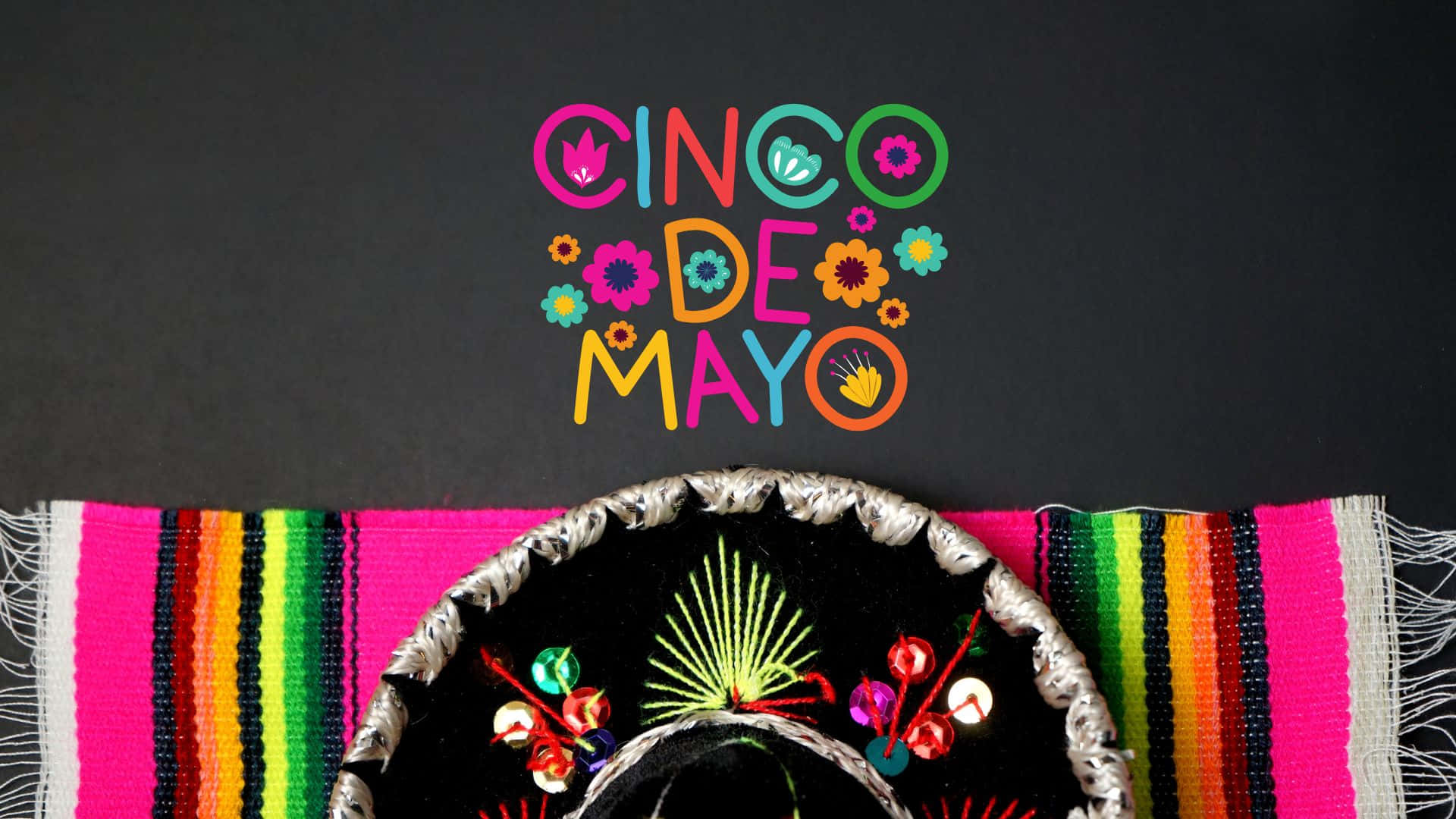 A Hat With The Words Cinco De Mayo On It Wallpaper