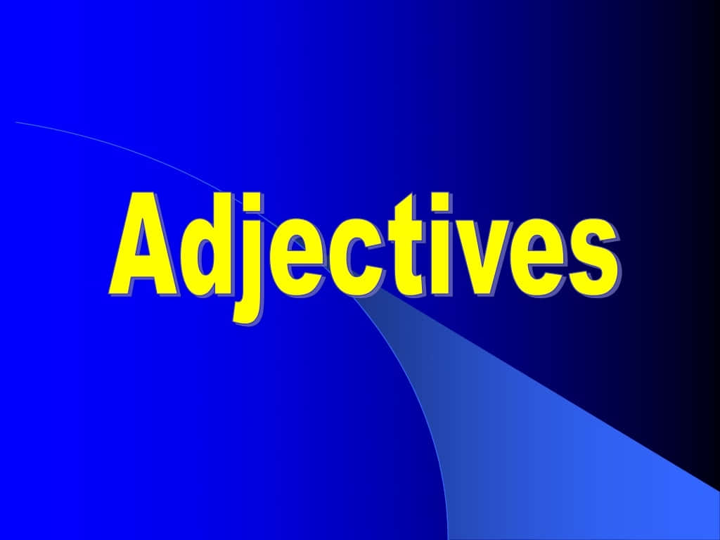 Adjectives Graphic Blue Background Wallpaper