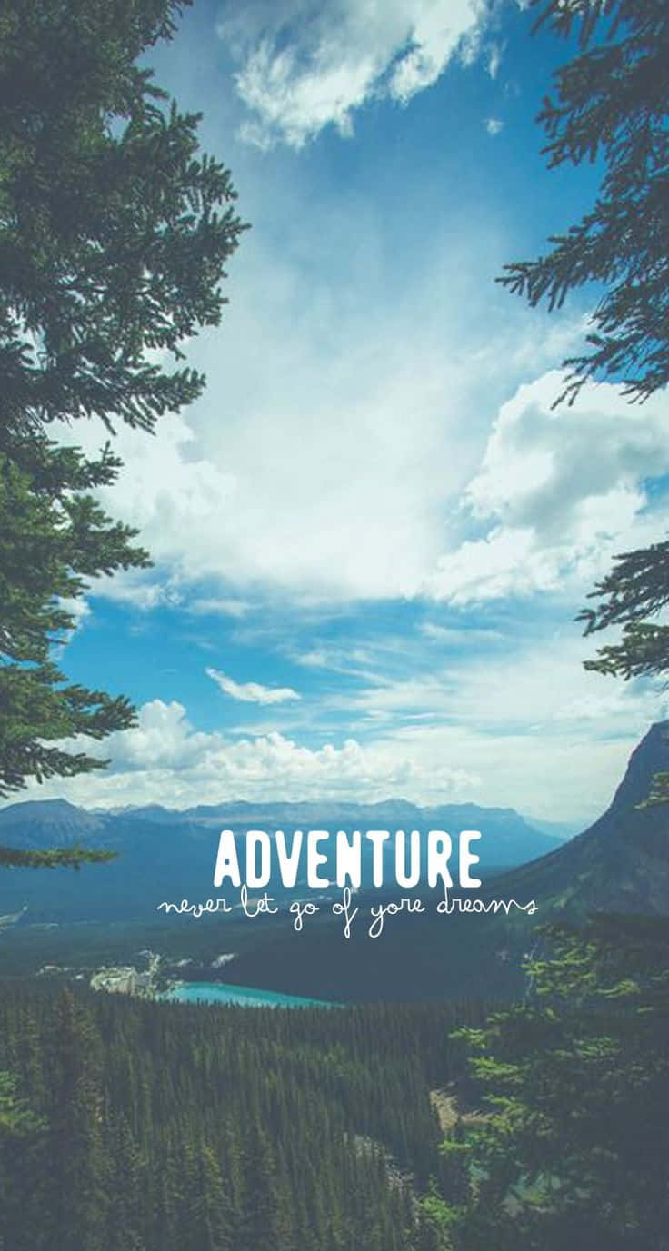 Adventure Quote Travel Phone Wallpaper