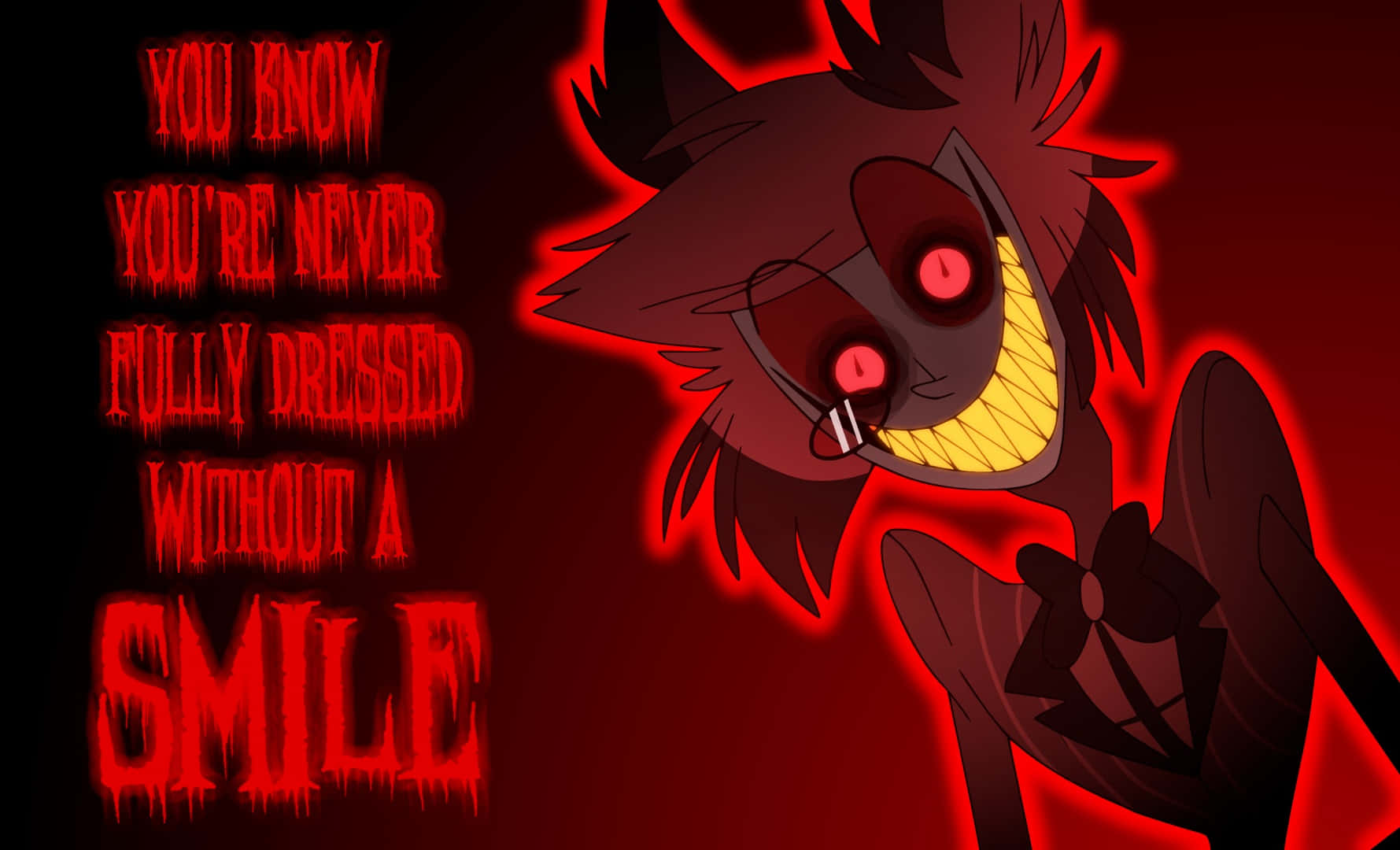 Alastor Smile Quote Fan Art Wallpaper