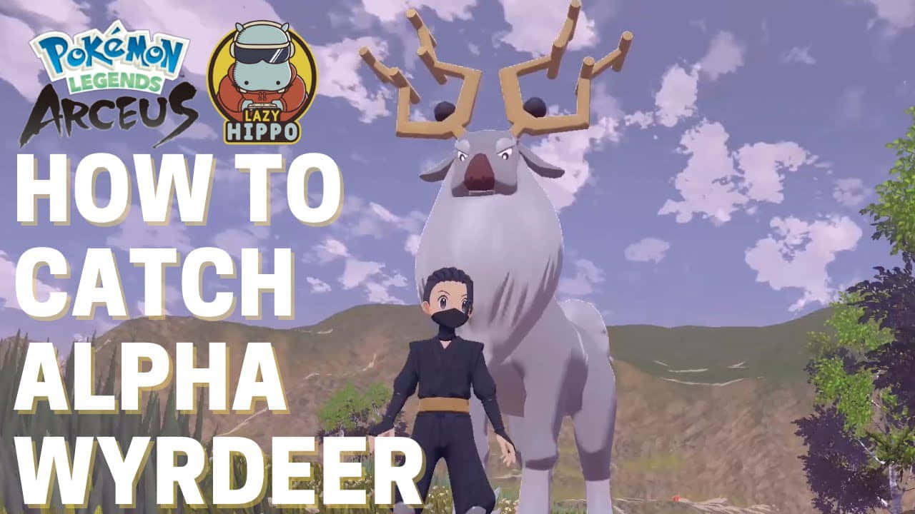 Alpha Wyrdeer How To Catch Wallpaper