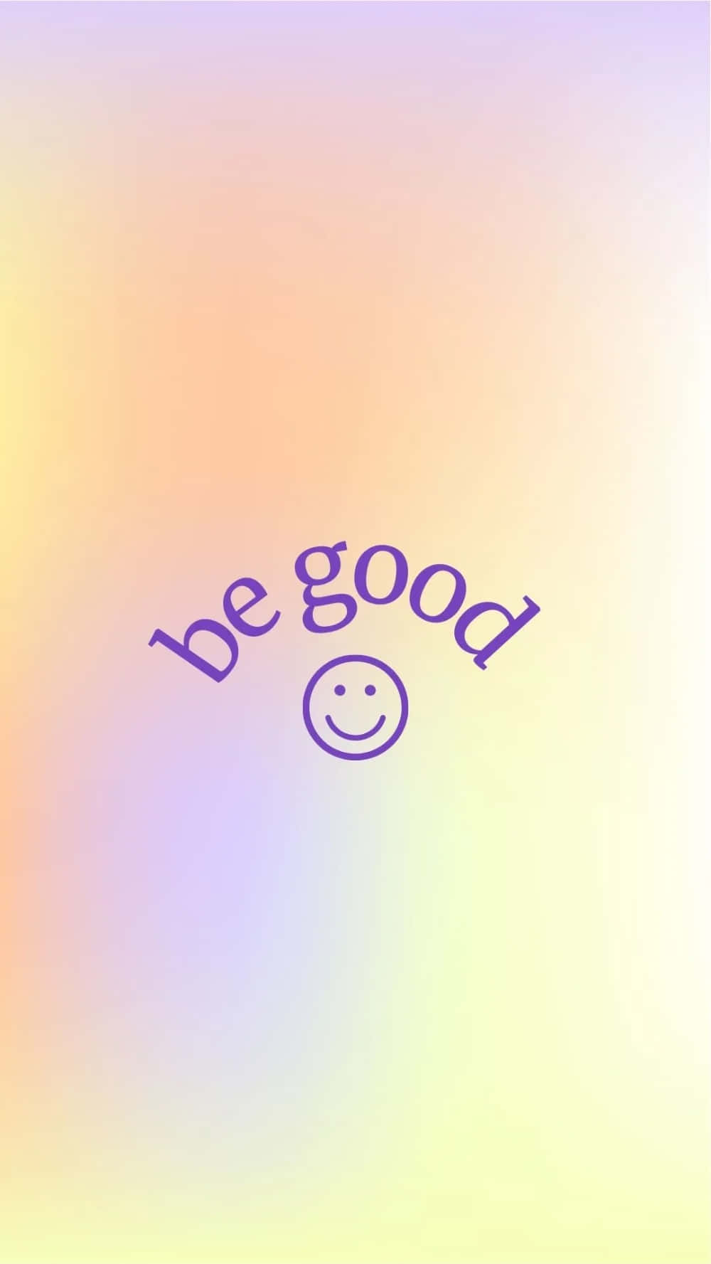 Be Good Inspirational Gradient Background Wallpaper