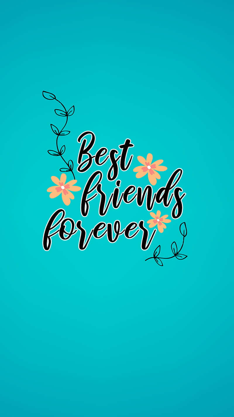 Besties Live Longer Together Wallpaper