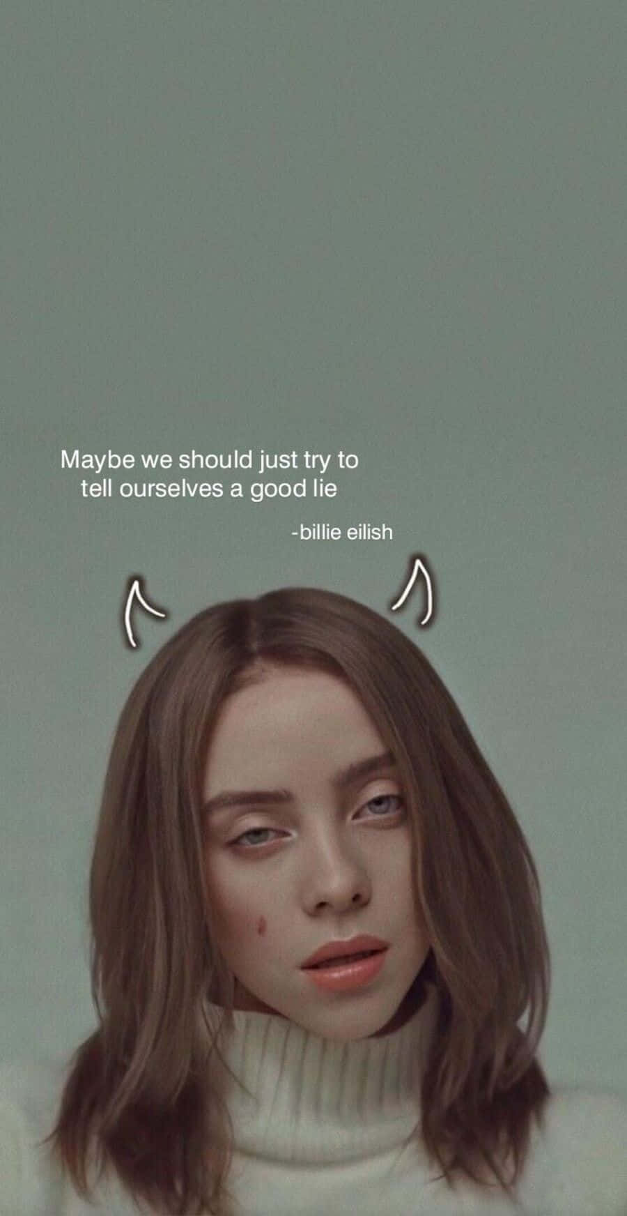 Billie Eilish Horns Quote Wallpaper