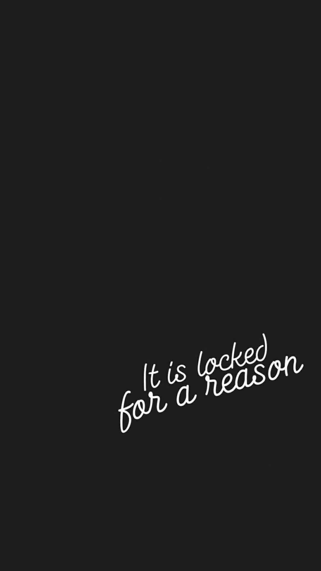 Black Aesthetic Quotes Desktop Locked For Reason Wallpaper