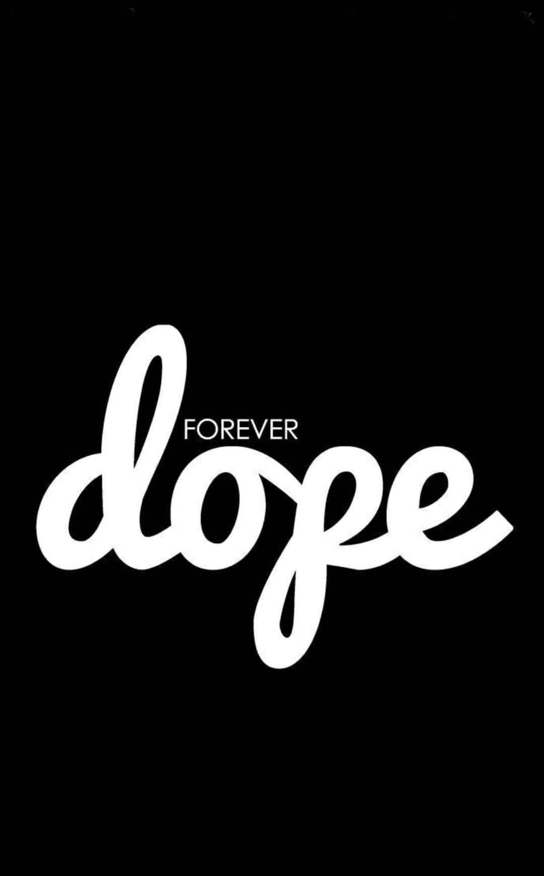 Black Forever Dope Wallpaper