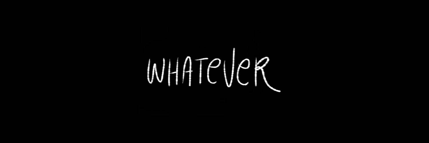 Black Whatever Twitter Header Wallpaper