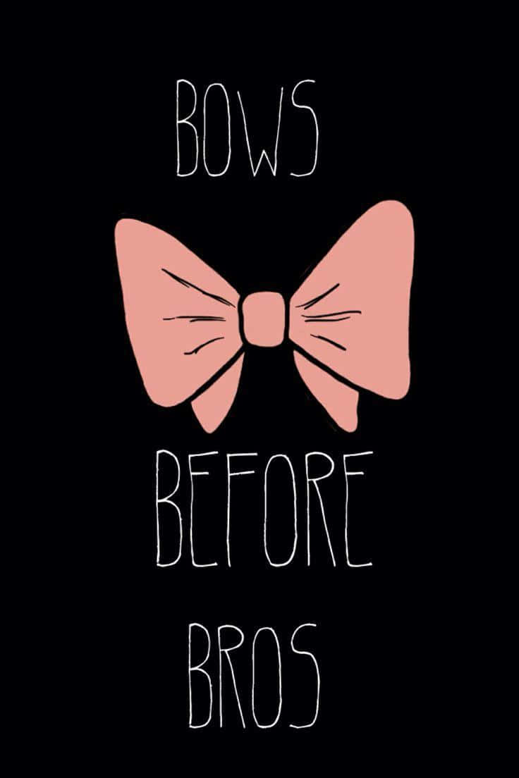 Bows Before Bros Aesthetic Poster Wallpaper