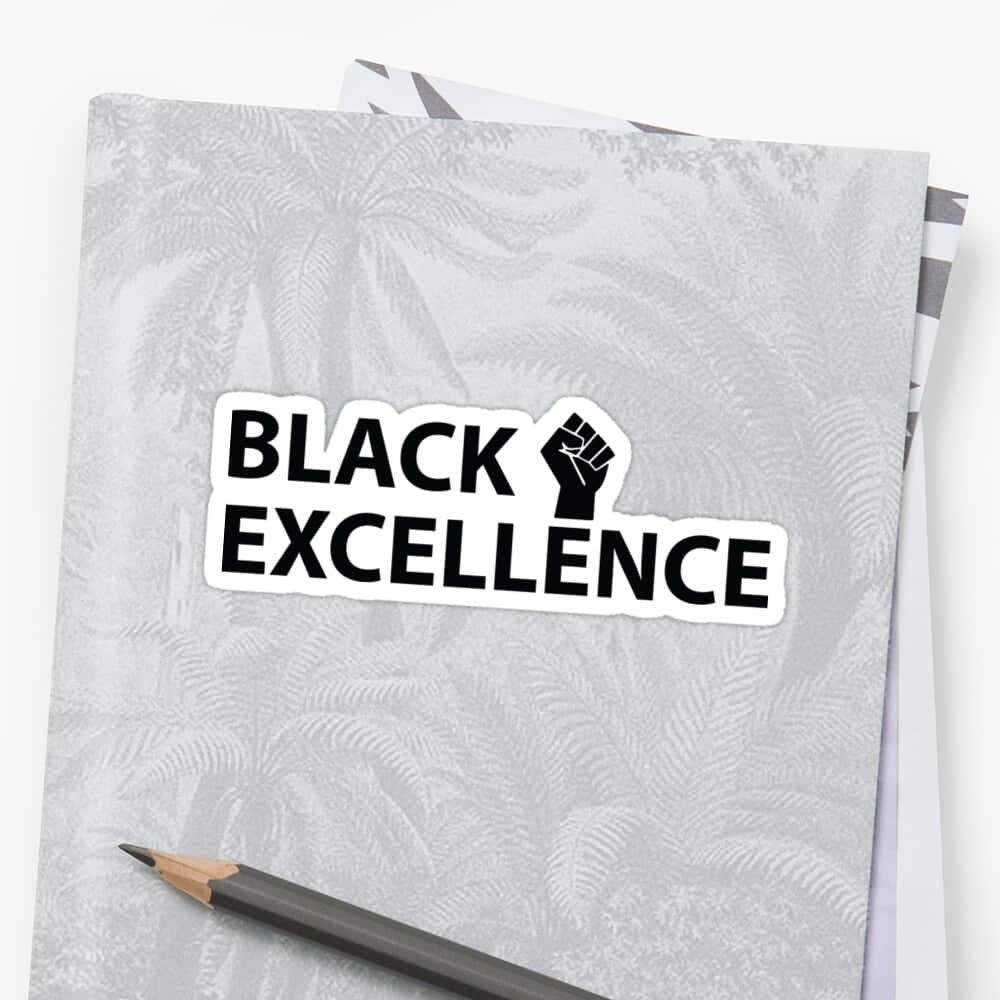 Celebrating Black Excellence Wallpaper