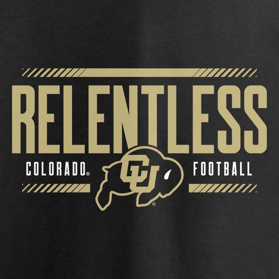 Colorado Buffaloes Relentless Football Graphic Wallpaper