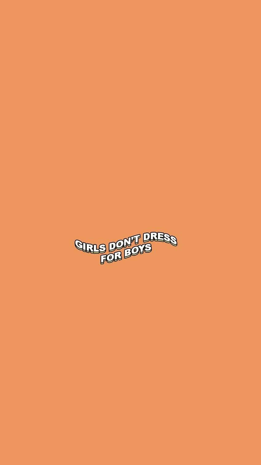 Cute Girl Quote Orange Aesthetic Phone Wallpaper