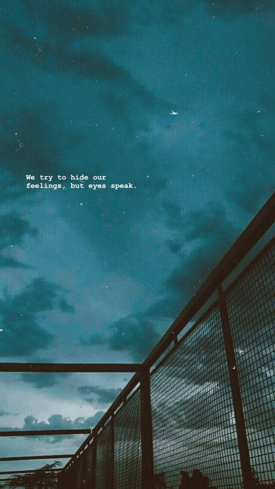 Dark Blue Green Sky Quote Wallpaper