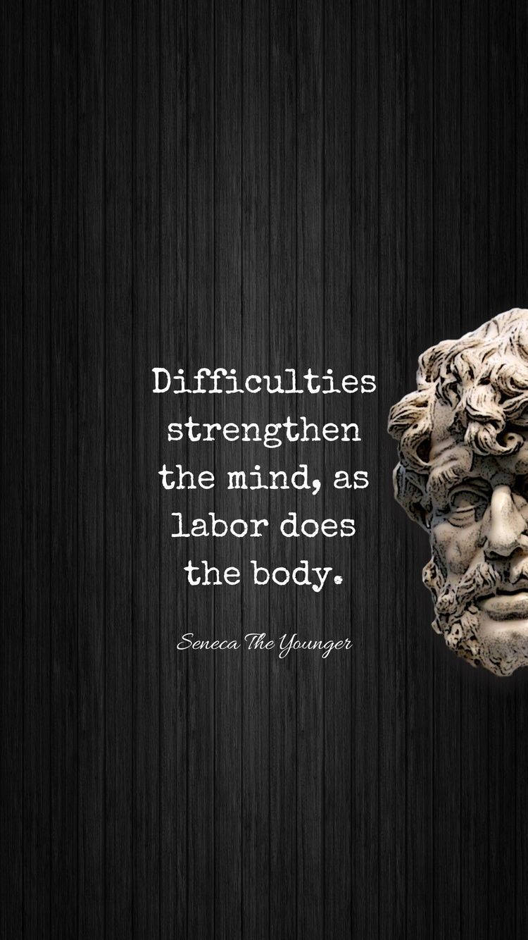 Difficulties Strengthen Quote Stoicism Wallpaper