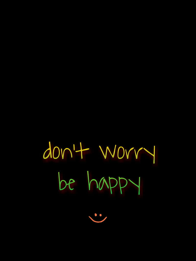 Don't Worry Be Happy Wallpaper