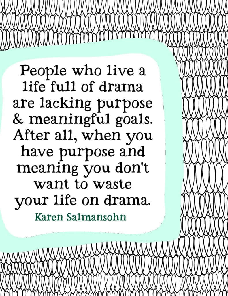 Drama Free Life Quote Karen Salmansohn Wallpaper