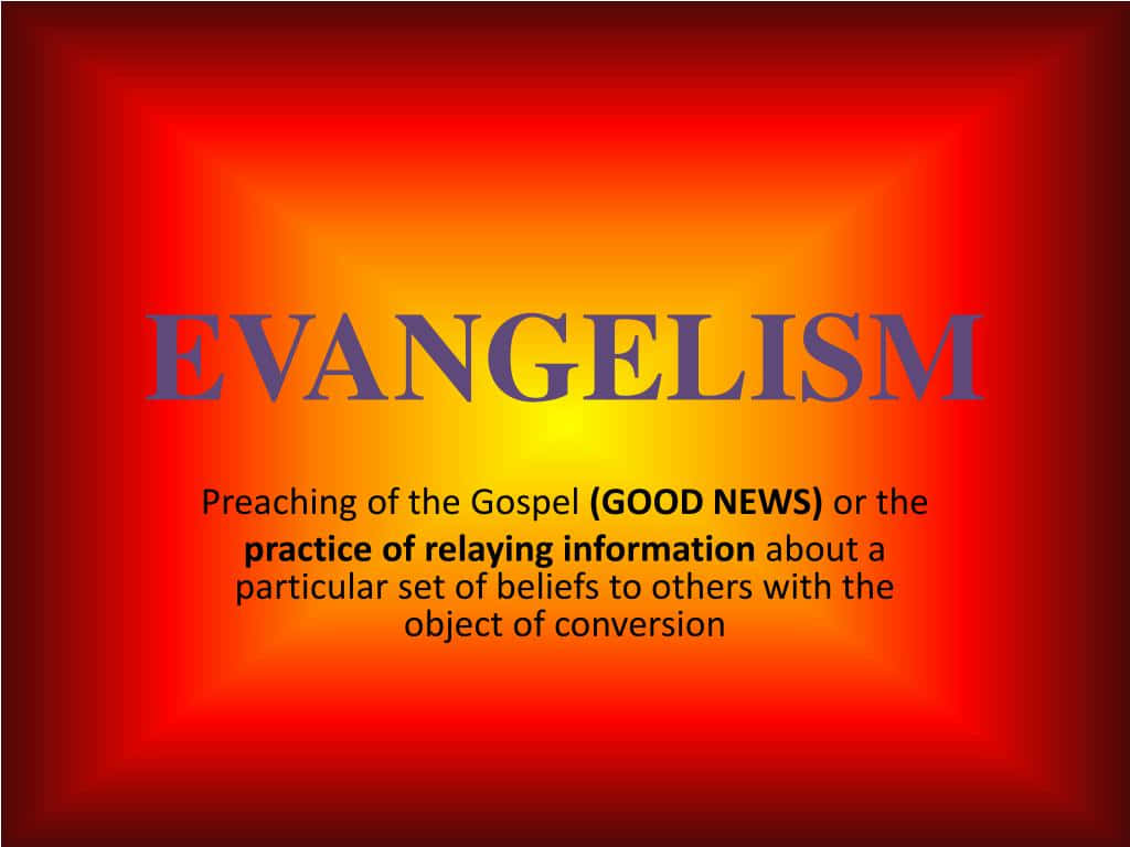 Evangelism Definition Graphic Wallpaper