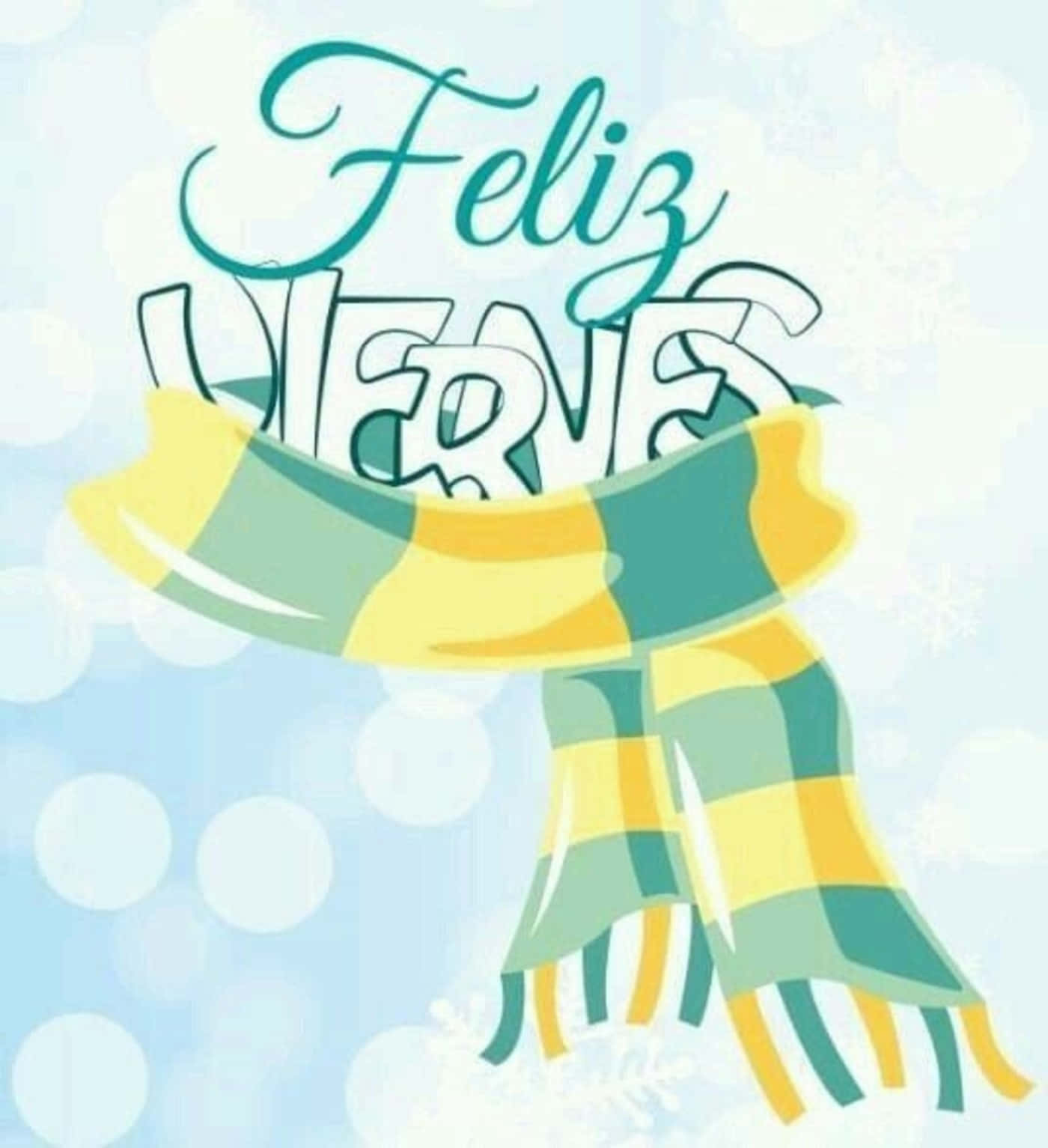 Feliz Viernes Scarf Graphic Wallpaper