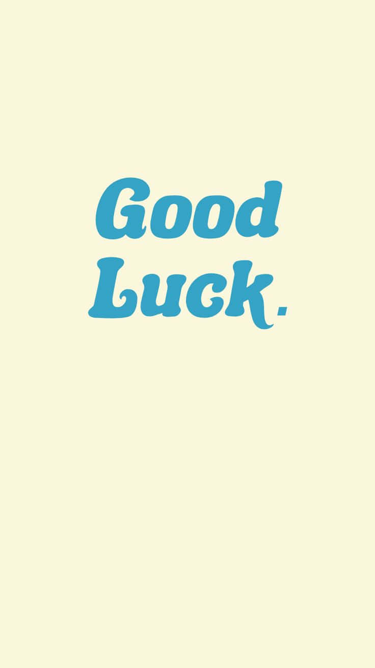 Good Luck Wish Graphic Wallpaper