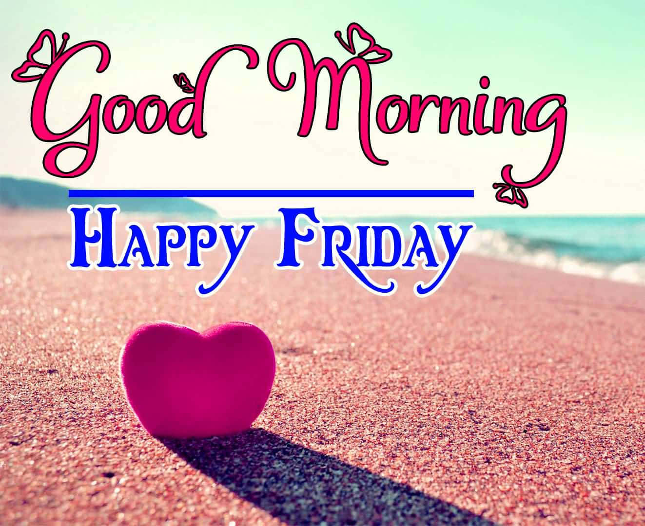 Good Morning Happy Friday Beach Heart Wallpaper