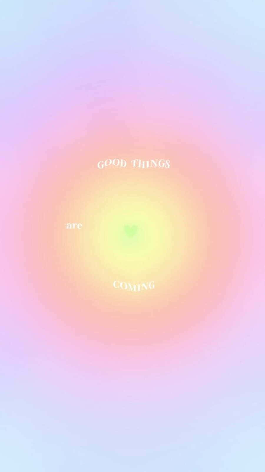 Good Things Are Coming Inspirational Background Wallpaper