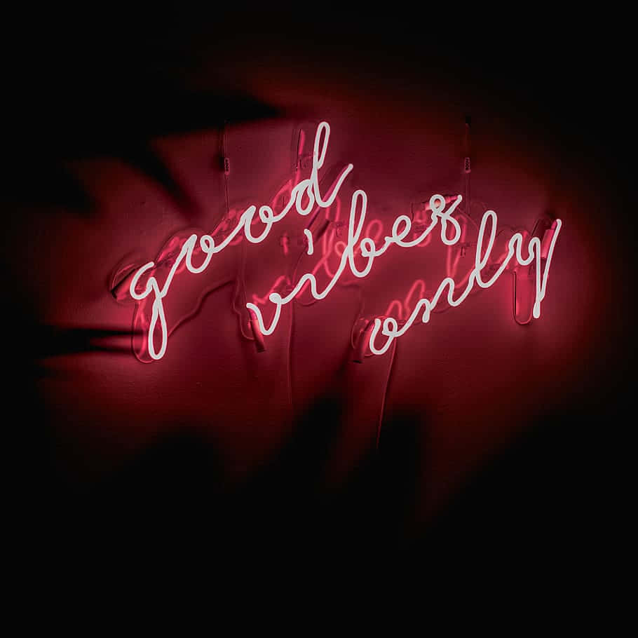 Good Vibes Only Neon Sign Wallpaper