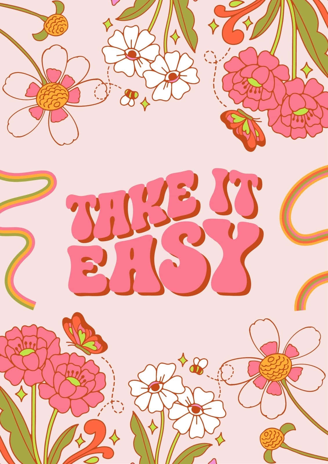 Groovy Floral Take It Easy Poster Wallpaper