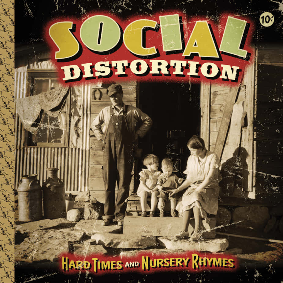 Hard Times And Nursery Rhymes Social Distortion Wallpaper