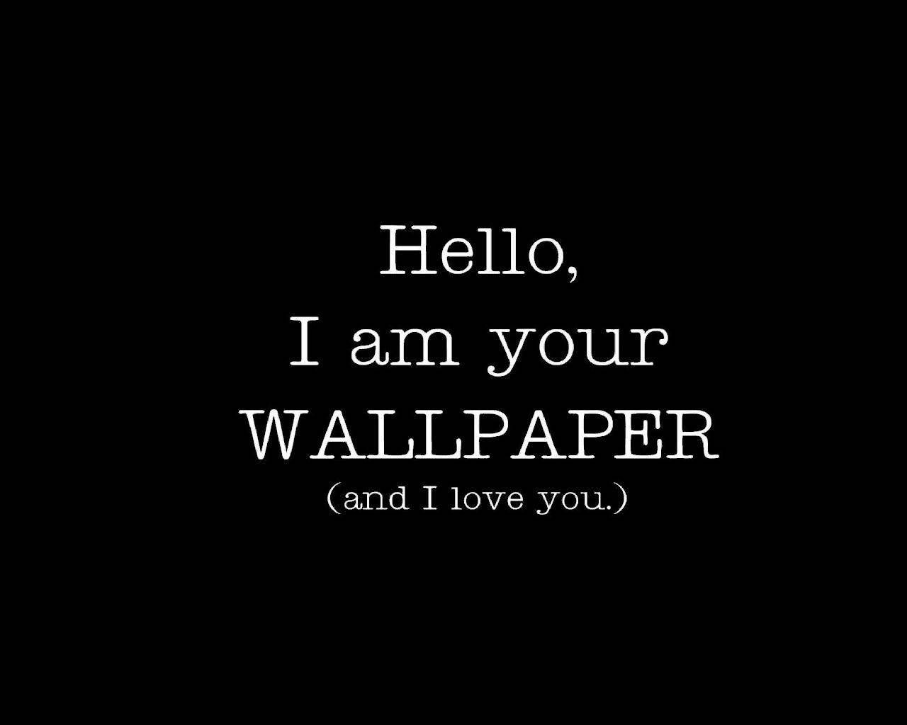 Hello Quotes Laptop Wallpaper