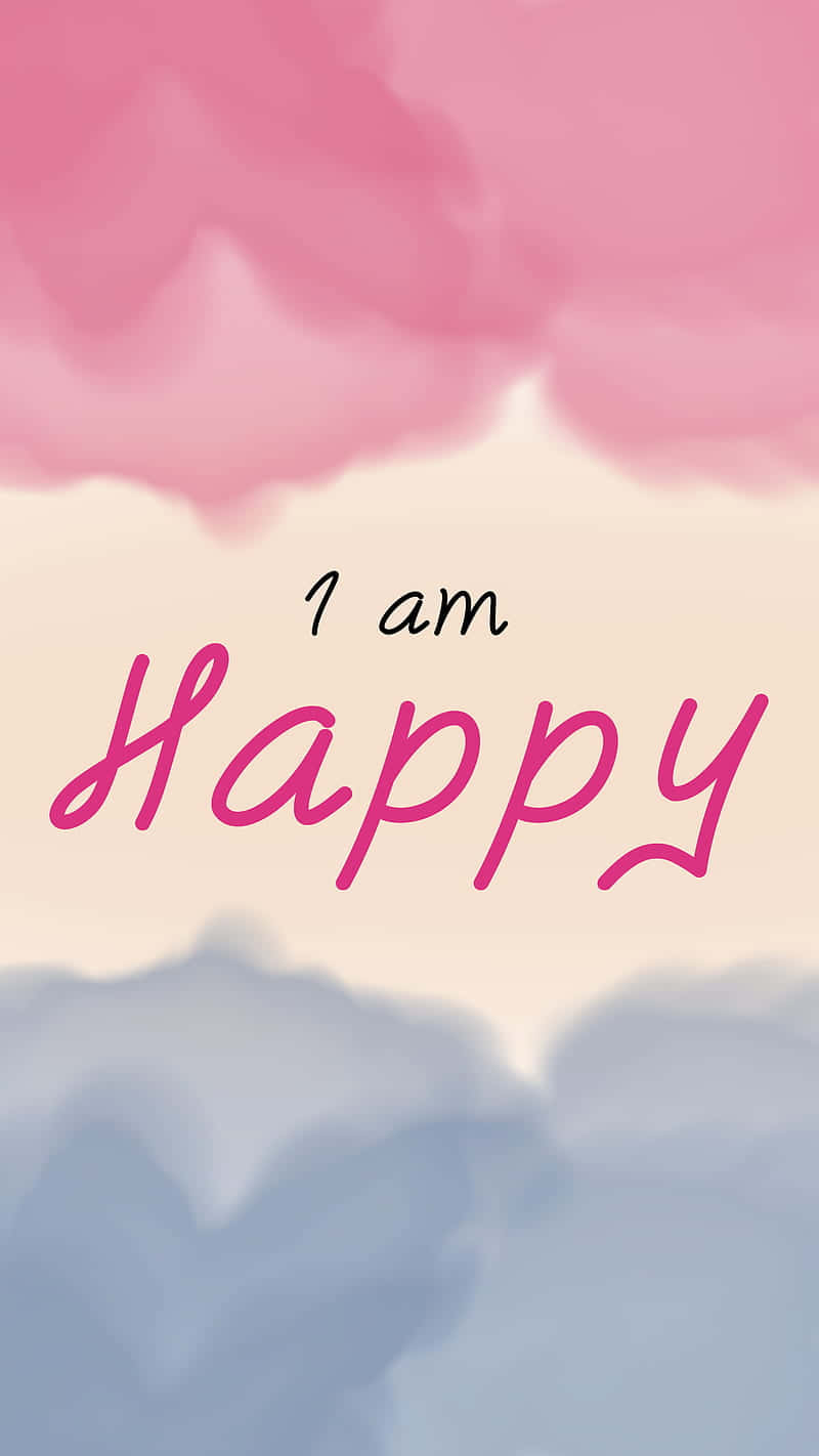 I Am Happy Inspirational Quote Wallpaper