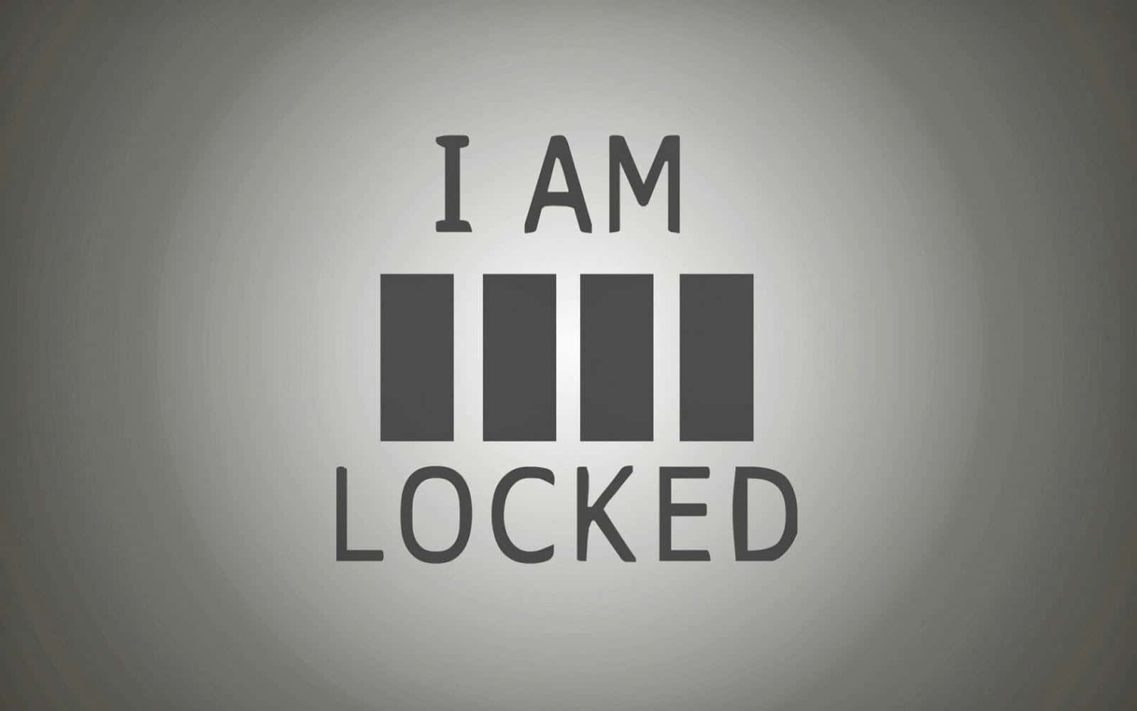 I Am Locked Password Concept Wallpaper