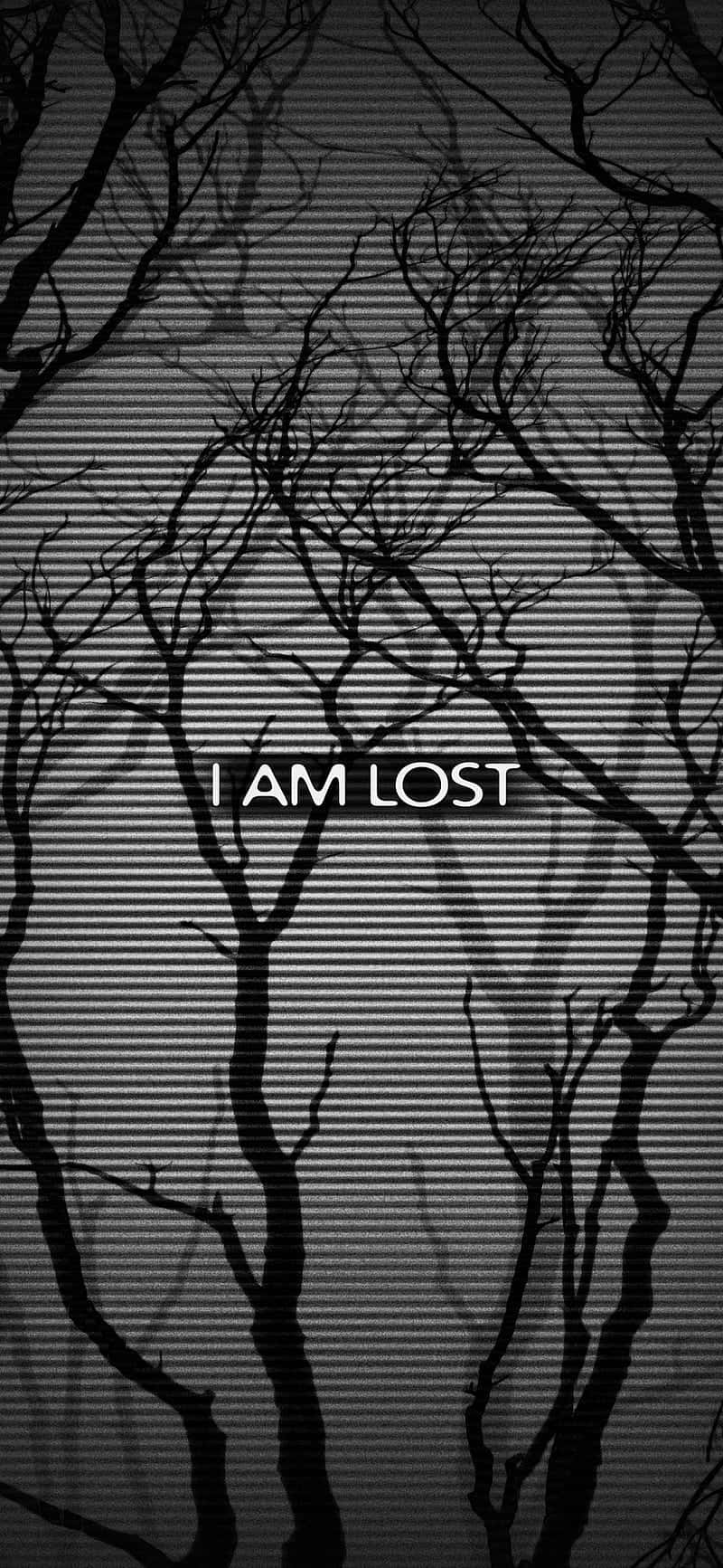 I Am Lost Or Forgotten Text Graphics Wallpaper