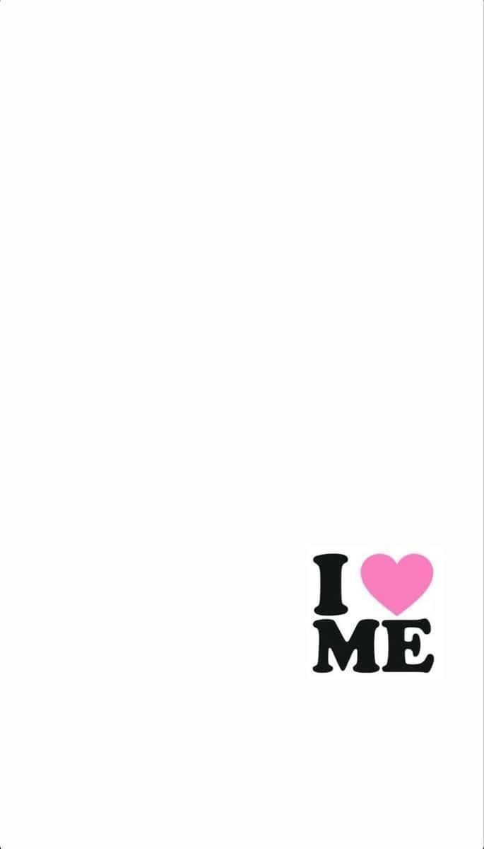 I Love Me Self Esteem Graphic Wallpaper