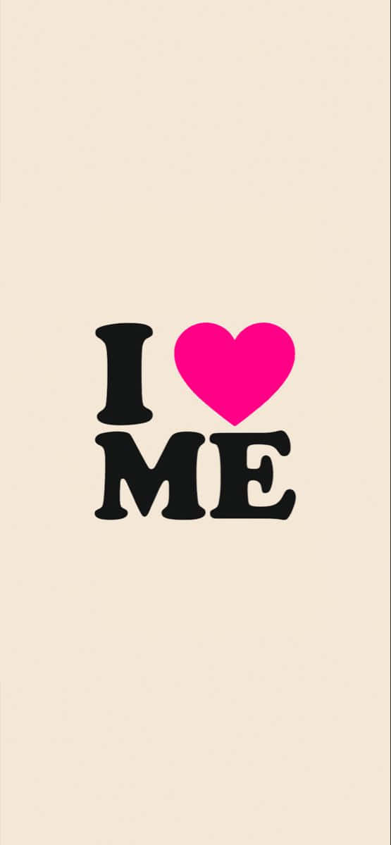 I Love Me Self Love Graphic Wallpaper