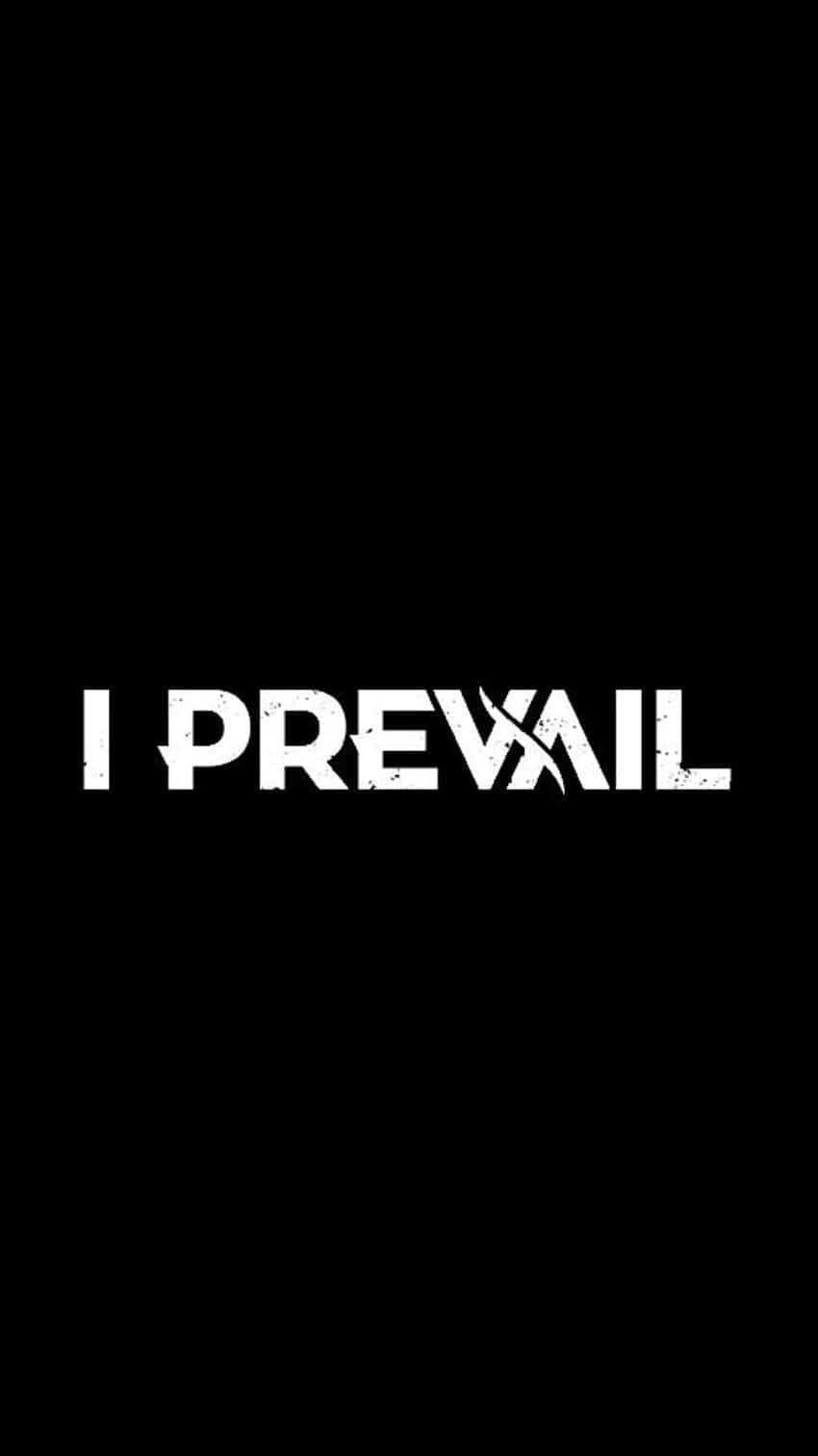 I Prevail Black Background White Text Wallpaper