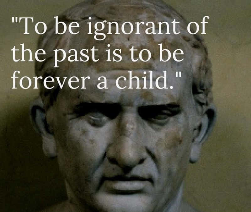 Ignoranceof Past Quote Wallpaper