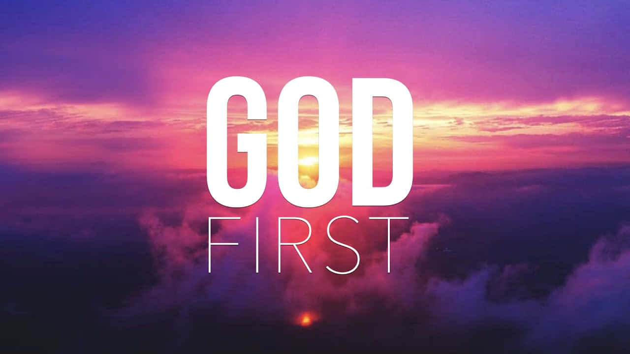 Inspirational God First Sunset Backdrop Wallpaper