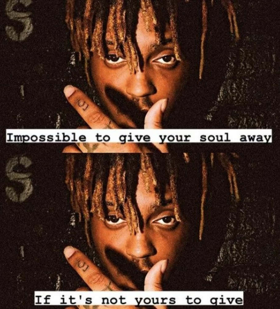 Inspirational Juice Wrld Quote On A Grunge Textured Background Wallpaper