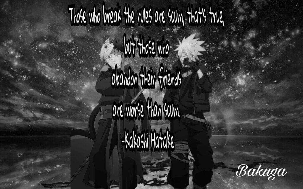 Inspirational Kakashi Hatake Quote Wallpaper