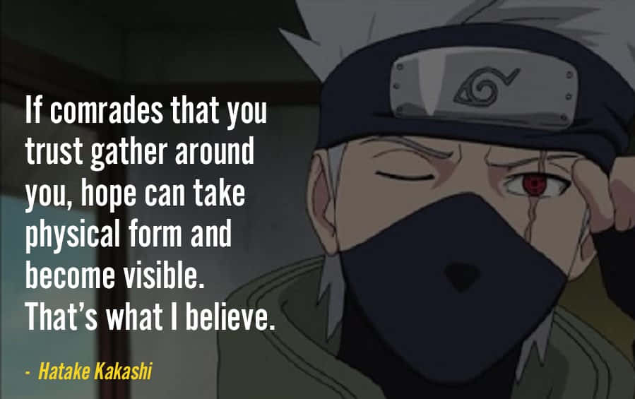 Inspirational Kakashi Hatake Quotes Wallpaper