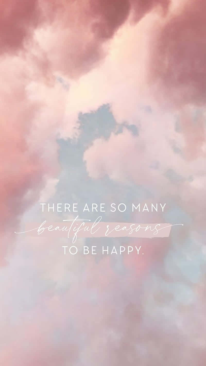 Inspirational Quote Pink Clouds Wallpaper