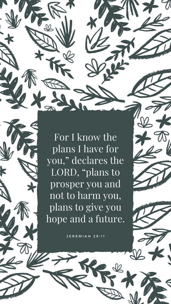 Jeremiah 29:11 Green Leaf Art Wallpaper