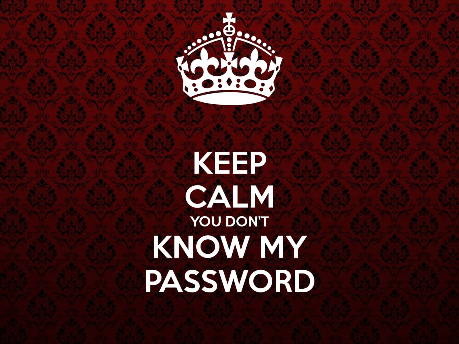 Keep Calm Password Security Wallpaper