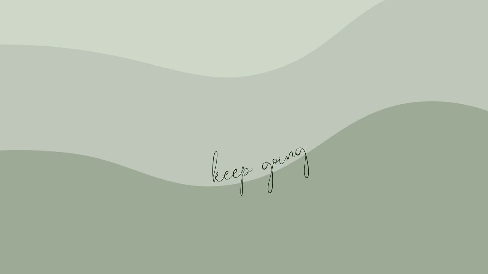 Keep Going - Don't Let Adversity Stop You. Wallpaper