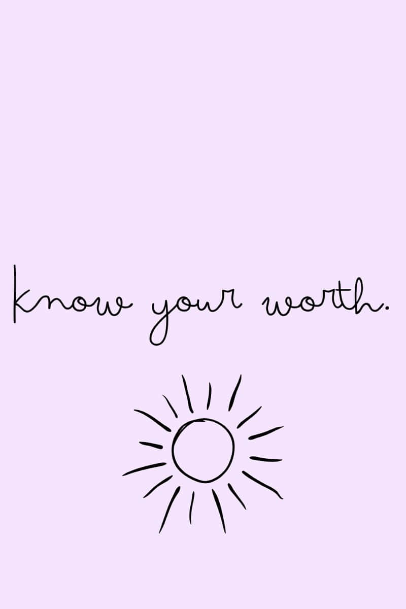 Know Your Worth Inspirational Quote Wallpaper