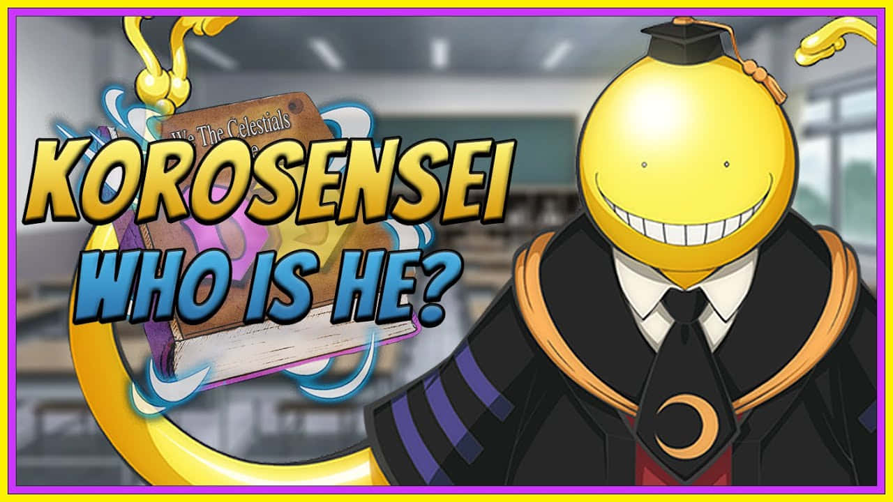 Koro Sensei - The Unconventional Yet Impactful Educator Wallpaper