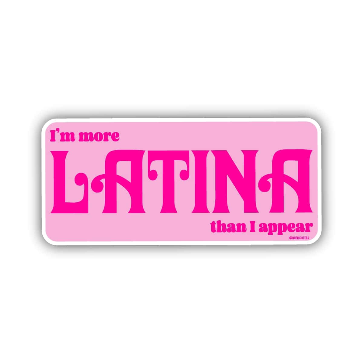 Latina Identity Statement Sticker Wallpaper