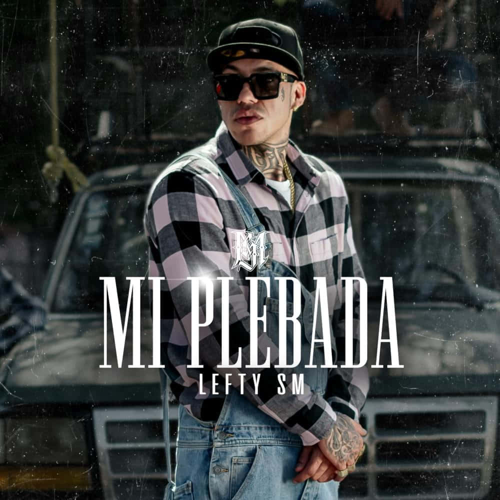 Lefty_ S M_ Mi_ Plebada_ Album_ Cover Wallpaper