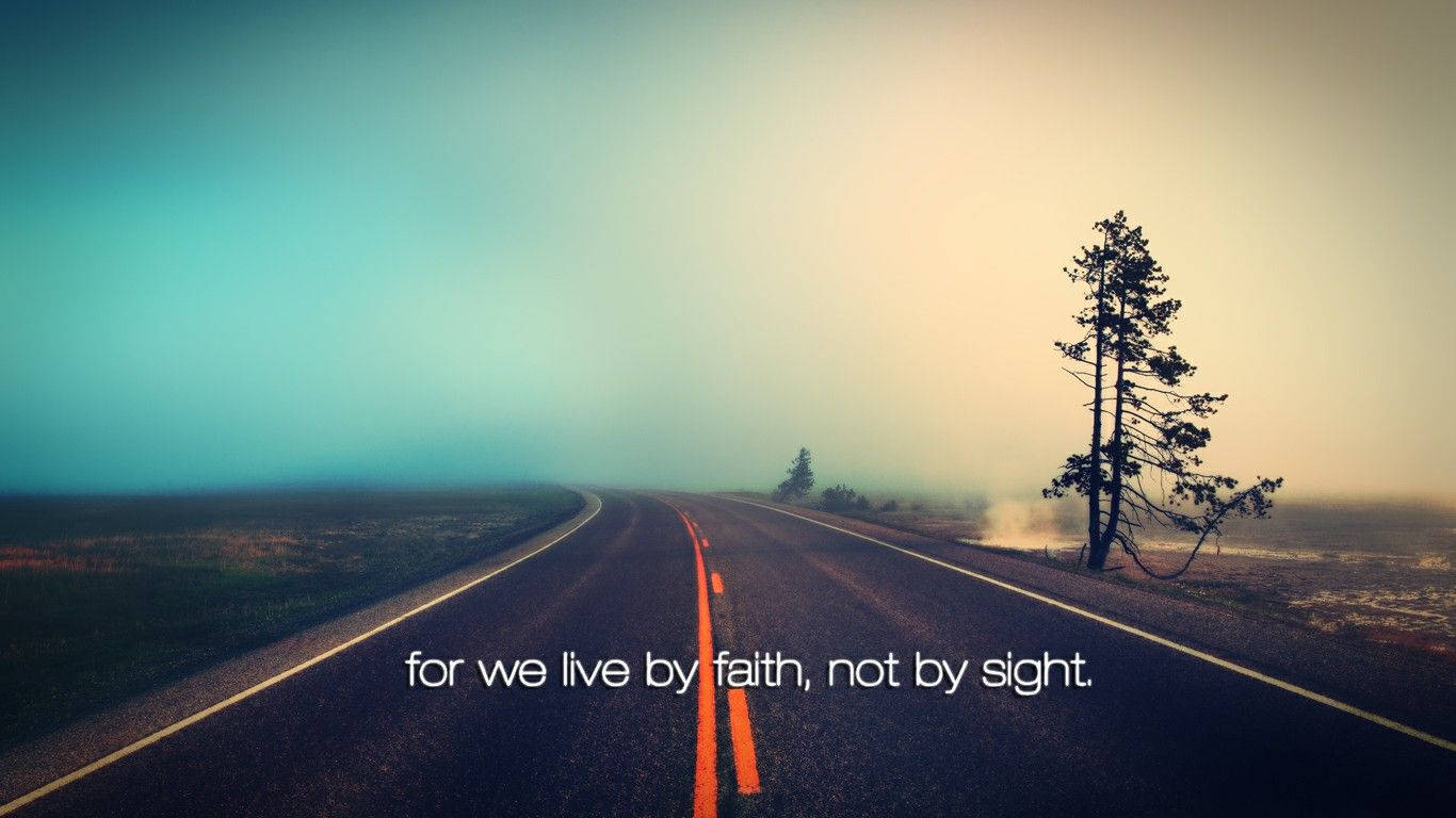 Live By Faith Inspirational Desktop Wallpaper