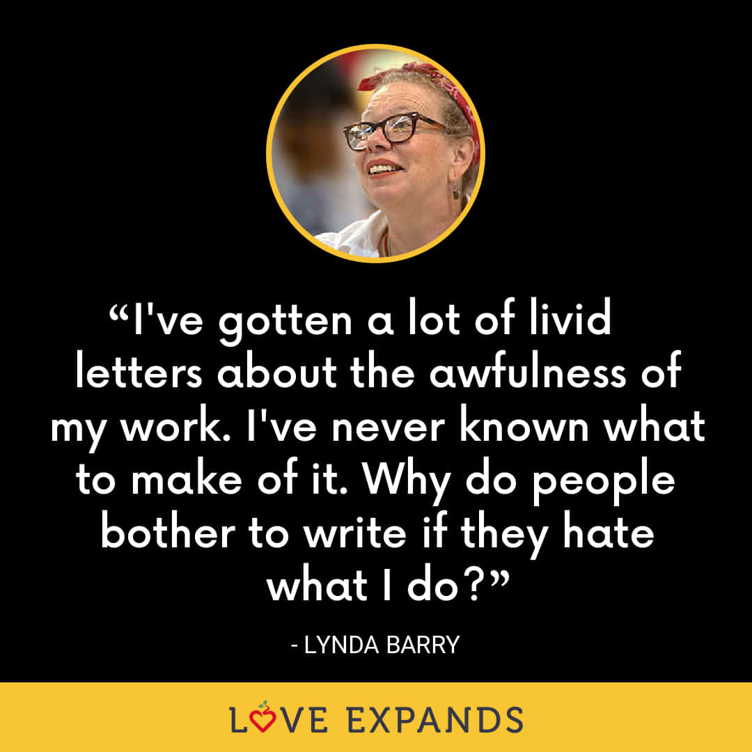 Lynda Barry Livid Quote Wallpaper